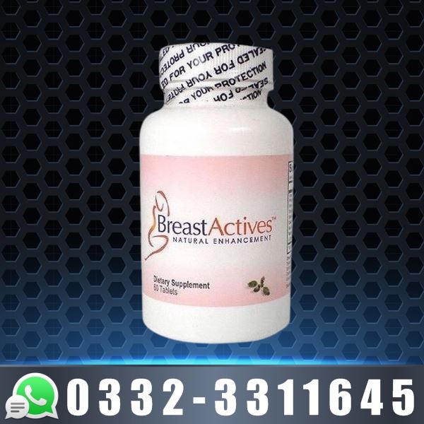 Breast Actives Tablets in Pakistan