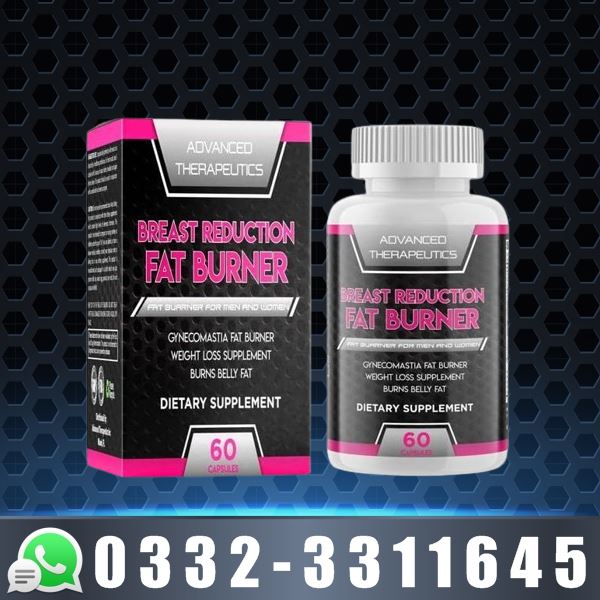 Breast Reduction Fat Burner Capsules in Pakistan